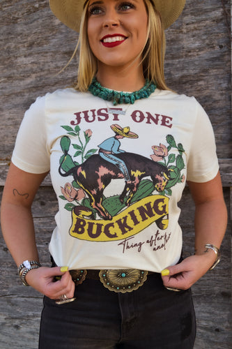 One Bucking Thing Tee